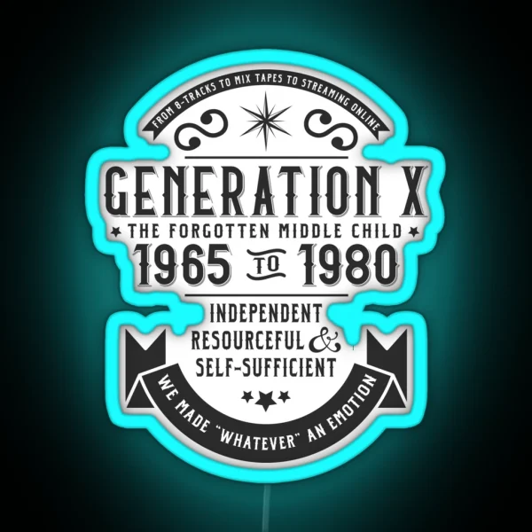 Generation X The Middle Child RGB Neon Sign