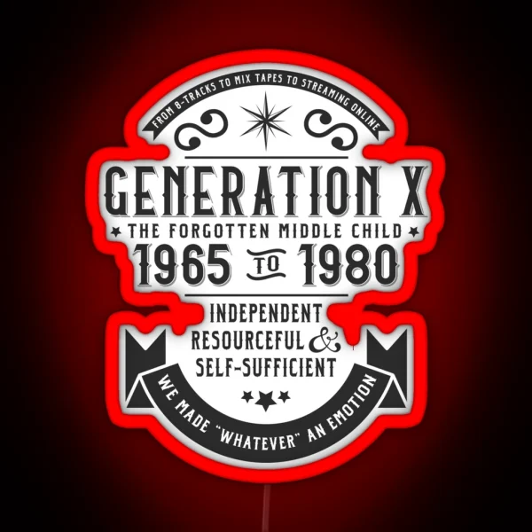 Generation X The Middle Child RGB Neon Sign