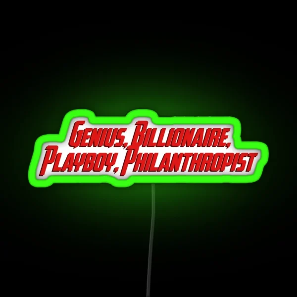 Genius Billionaire Playboy Philanthropist RGB Neon Sign