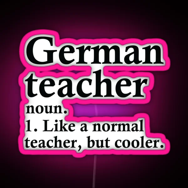 German Teacher Definition RGB Neon Sign