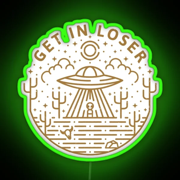 Get In Loser RGB Neon Sign