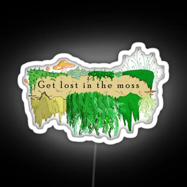Get Lost In The Moss RGB Neon Sign
