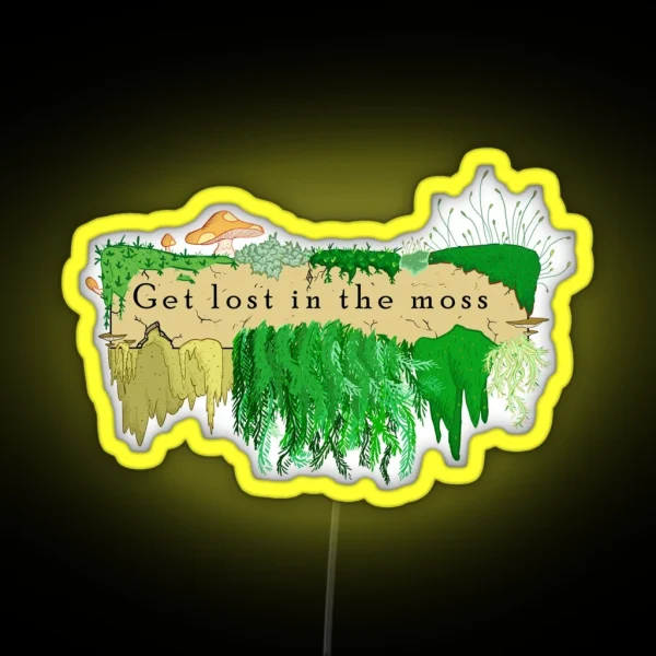 Get Lost In The Moss RGB Neon Sign