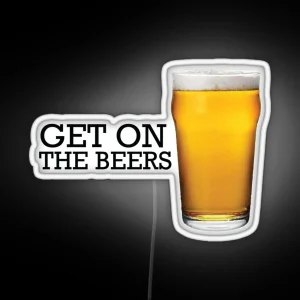 Get On The Beers Glass RGB Neon Sign