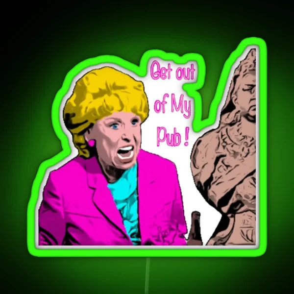 Get Out Of My Pub Eastenders RGB Neon Sign