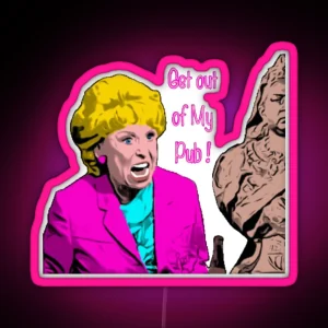 Get Out Of My Pub Eastenders RGB Neon Sign