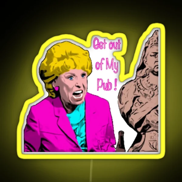 Get Out Of My Pub Eastenders RGB Neon Sign