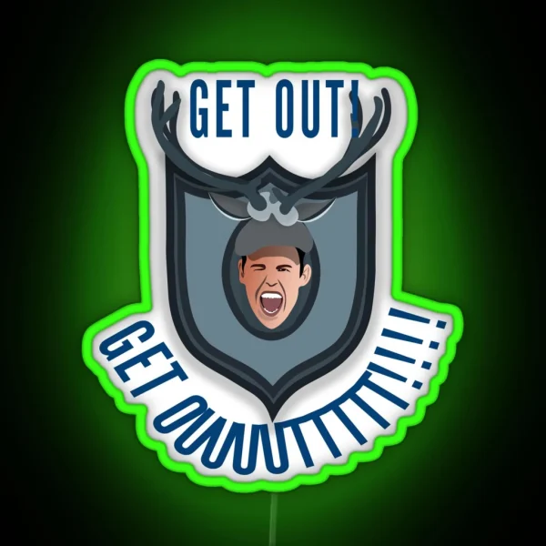 Get OUT The Lodge Goes Wrong RGB Neon Sign