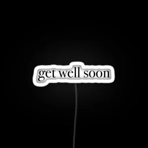 Get Well Soon RGB Neon Sign