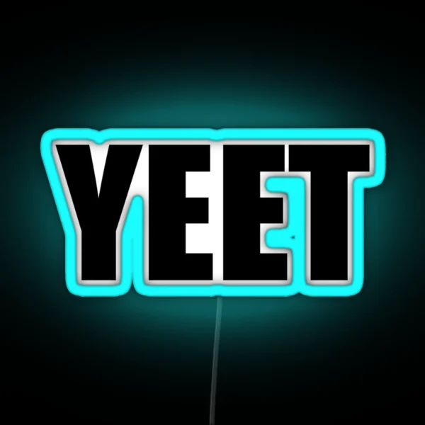 Get Your YEET On RGB Neon Sign