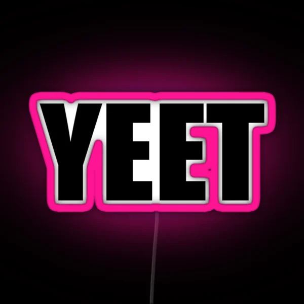 Get Your YEET On RGB Neon Sign