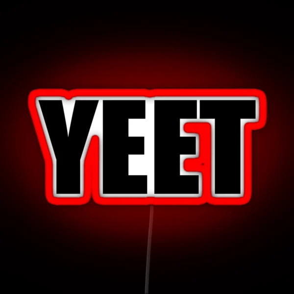 Get Your YEET On RGB Neon Sign