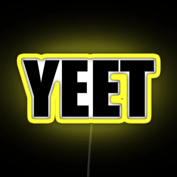 Get Your YEET On RGB Neon Sign