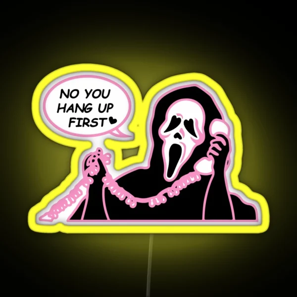 Ghostface No You Hang Up First Led RGB Neon Sign