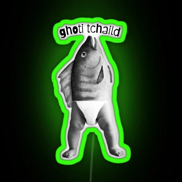 Ghoti Tchaild Baby Fish Linguistics Pun RGB Neon Sign