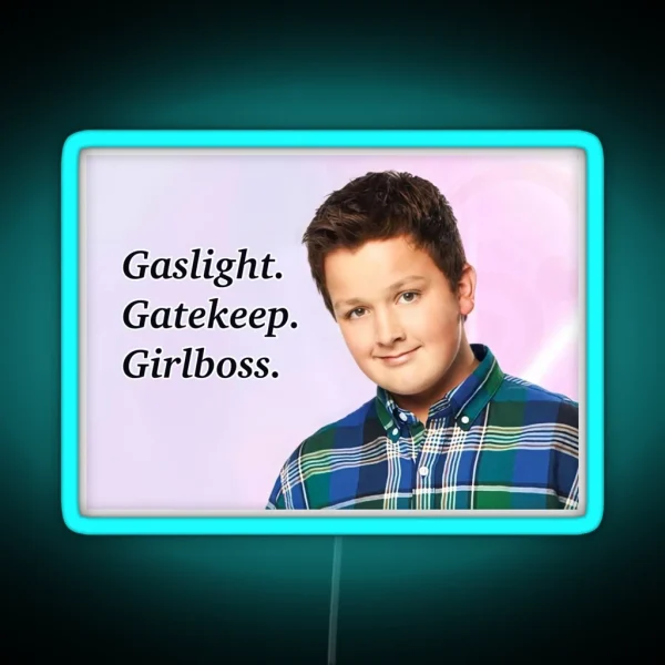 Gibby Gaslight Gatekeep Girlboss RGB Neon Sign