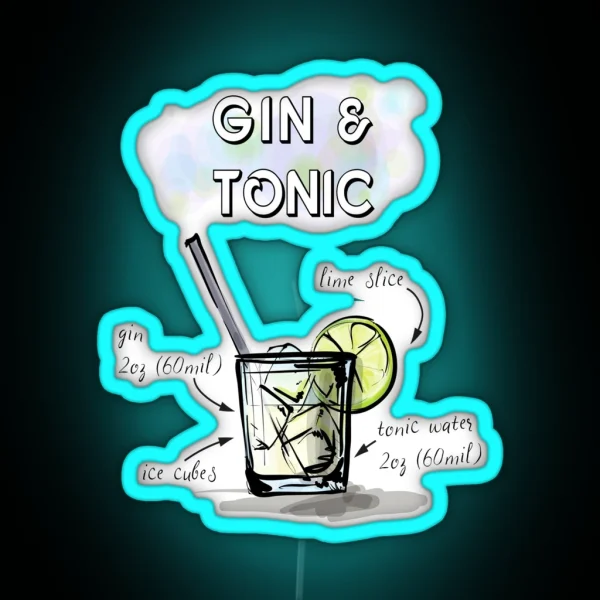 GIN AND TONIC COCKTIAL RECIPE RGB Neon Sign