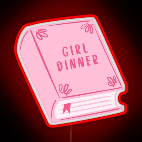 Girl Dinner Pink Book RGB Neon Sign