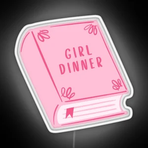 Girl Dinner Pink Book RGB Neon Sign