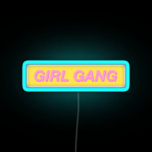 GIRL GANG YELLOW RGB Neon Sign