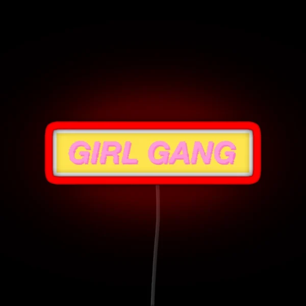 GIRL GANG YELLOW RGB Neon Sign