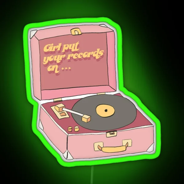 Girl Put Your Records On RGB Neon Sign