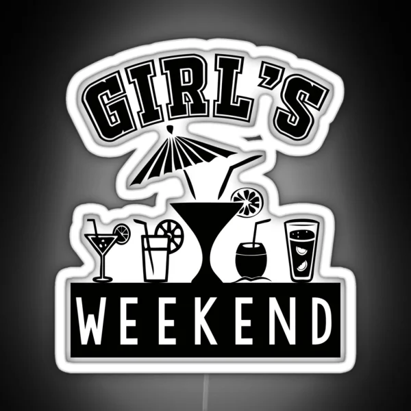 Girl S Weekend RGB Neon Sign