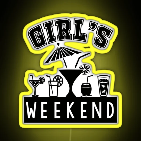 Girl S Weekend RGB Neon Sign
