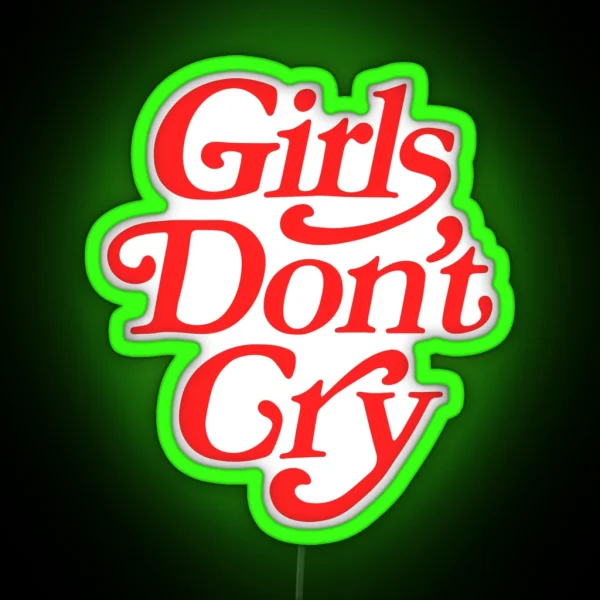 Girls Don T Cry RGB Neon Sign