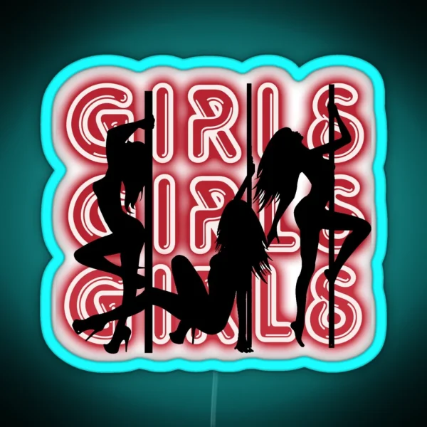 Girls Girls Girls RGB Neon Sign