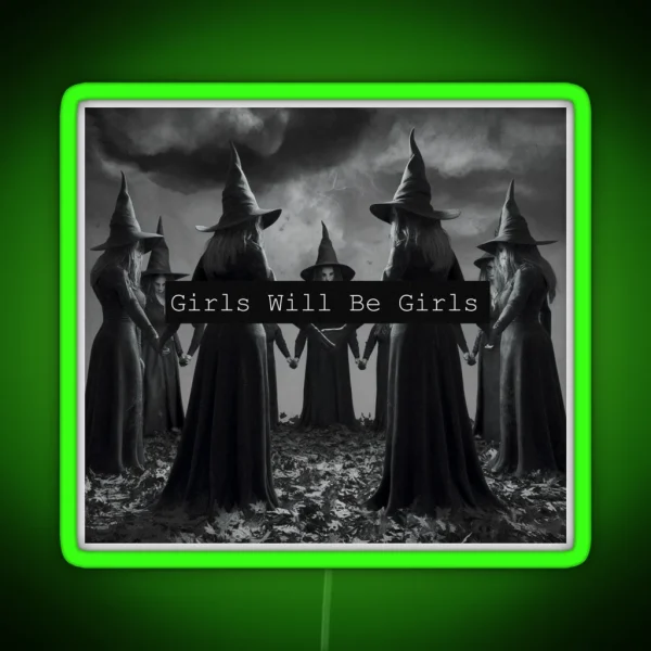 Girls Will Be Girls RGB Neon Sign