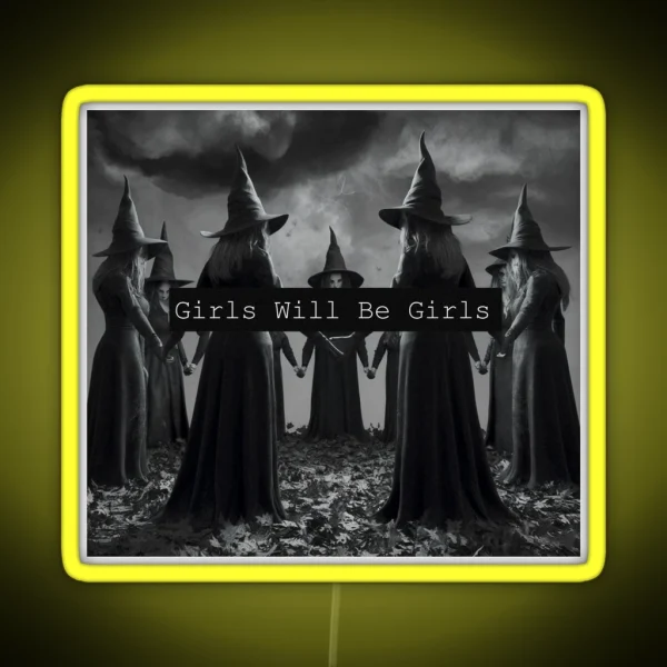 Girls Will Be Girls RGB Neon Sign