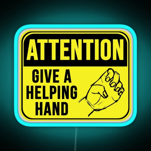 Give A Helping Hand RGB Neon Sign
