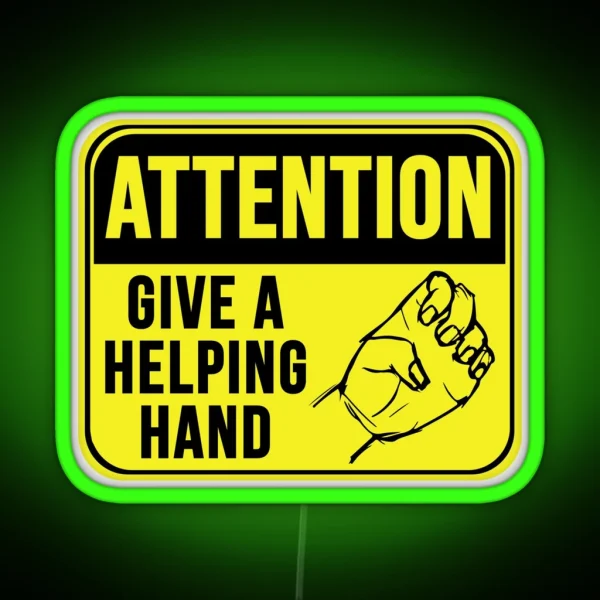 Give A Helping Hand RGB Neon Sign