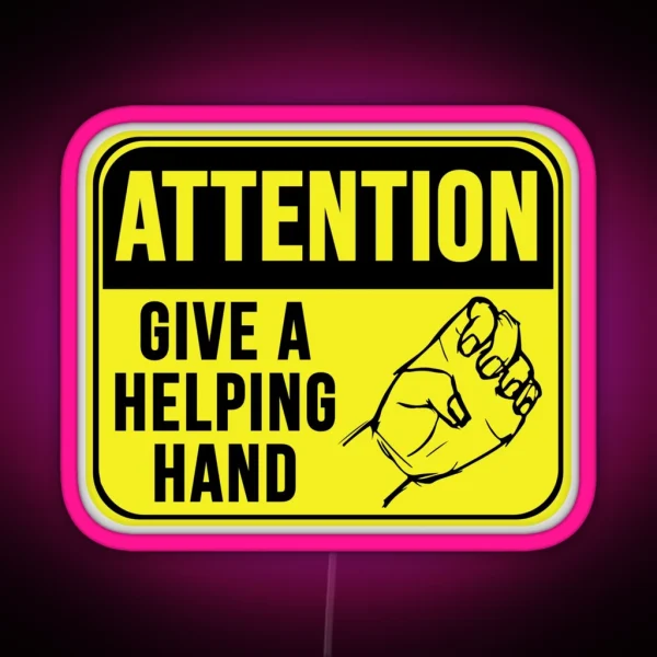 Give A Helping Hand RGB Neon Sign