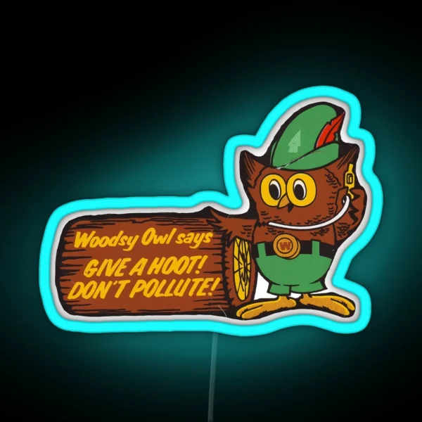Give A Hoot Don T Pollute RGB Neon Sign