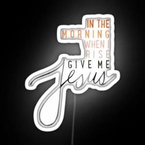 Give Me Jesus RGB Neon Sign