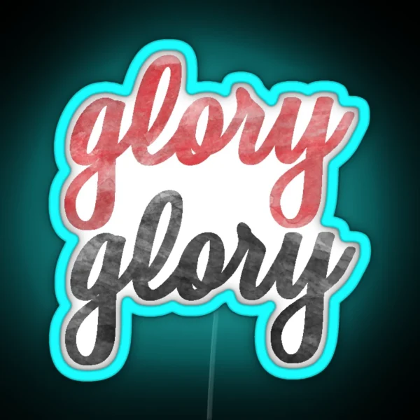 Glory Glory RGB Neon Sign