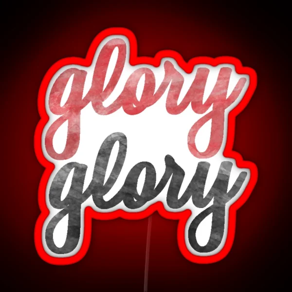 Glory Glory RGB Neon Sign