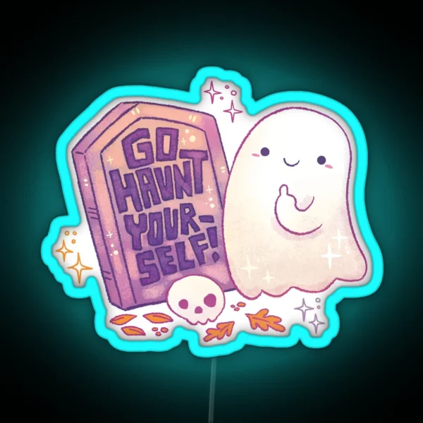 Go Haunt Yourself Sarcastic Ghost RGB Neon Sign