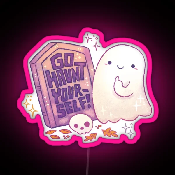 Go Haunt Yourself Sarcastic Ghost RGB Neon Sign