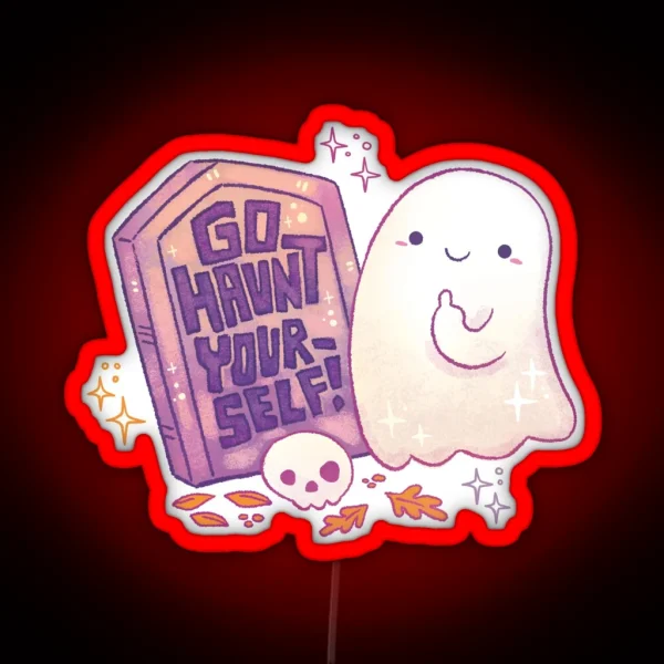Go Haunt Yourself Sarcastic Ghost RGB Neon Sign