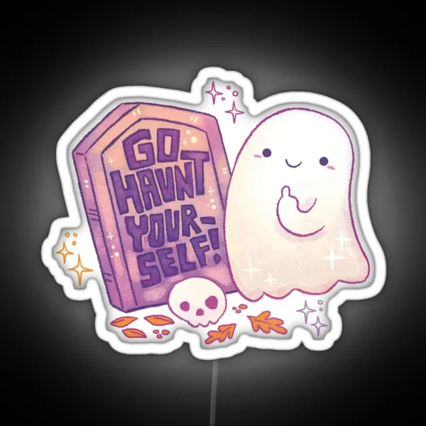 Go Haunt Yourself Sarcastic Ghost RGB Neon Sign