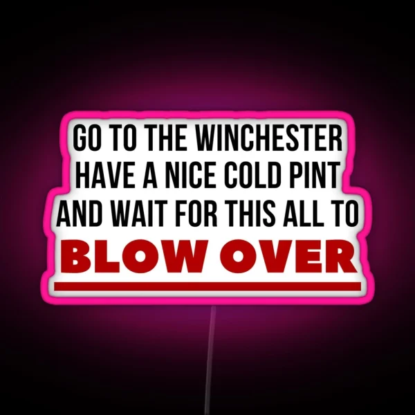 Go The The Winchester Shaun Of The Dead RGB Neon Sign