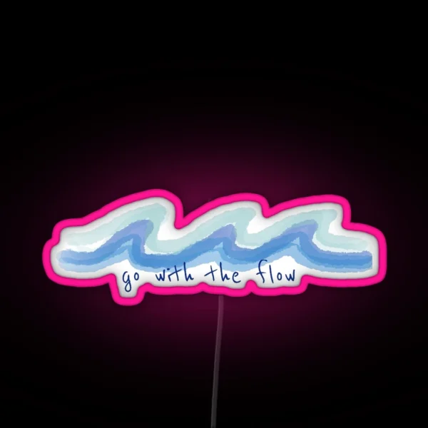 Go With The Flow RGB Neon Sign