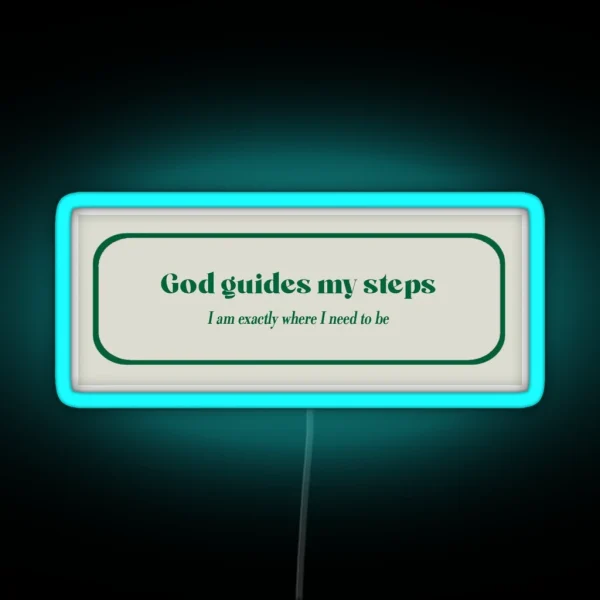 God Guides My Steps RGB Neon Sign
