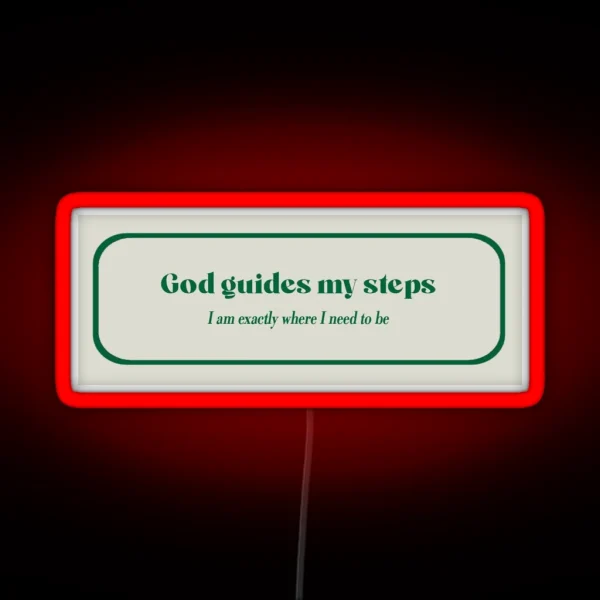 God Guides My Steps RGB Neon Sign