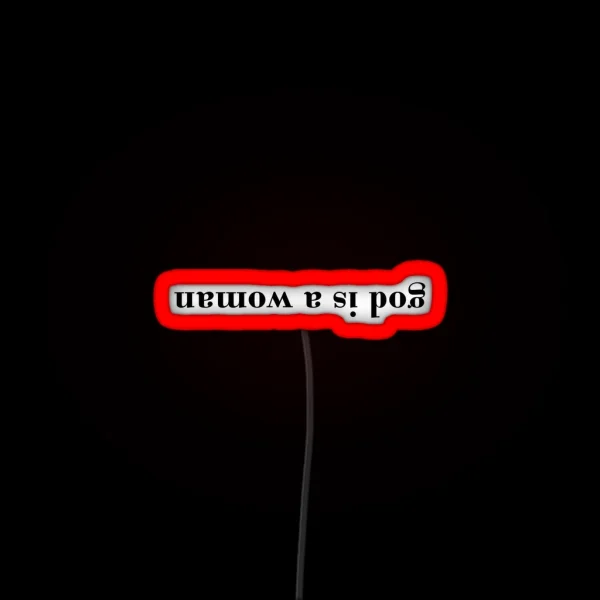 God Is A Woman RGB Neon Sign