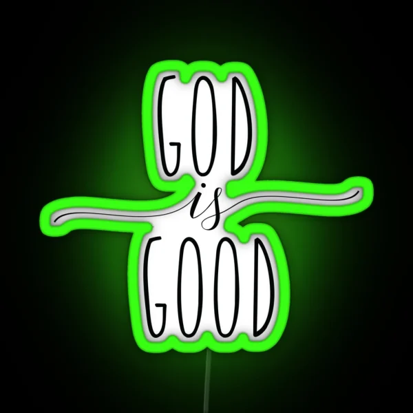 God Is Good Christian Quote RGB Neon Sign