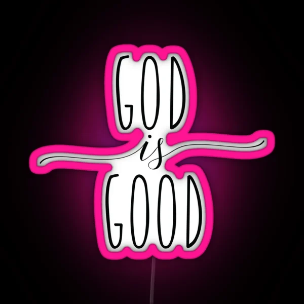 God Is Good Christian Quote RGB Neon Sign